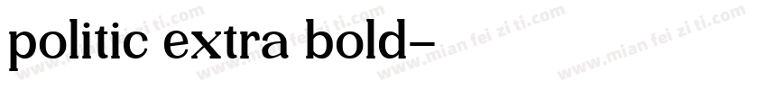 politic extra bold字体转换